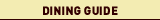 Dining Guide